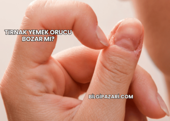Tırnak Yemek Orucu Bozar mı?