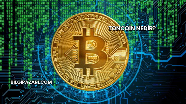 Toncoin Nedir?