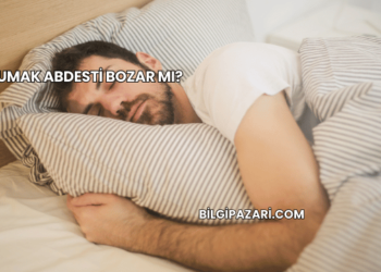 Uyumak Abdesti Bozar mı?