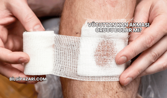 Vücuttan Kan Akması Orucu Bozar mı?