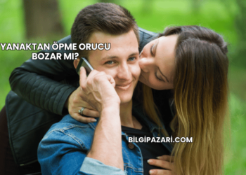 Yanaktan Öpme Orucu Bozar mı?
