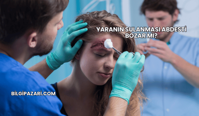 Yaranın Sulanması Abdesti Bozar mı?