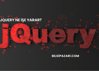 jQuery Ne İşe Yarar?