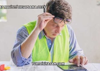 İnşaat Maliyeti Hesaplama 2025