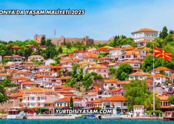 Makedonya'da Yaşam Maliyeti 2025