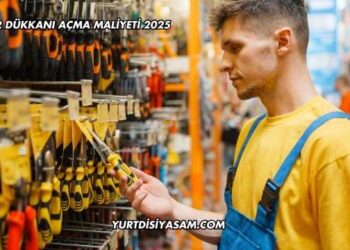 Nalbur Dükkanı Açma Maliyeti 2025