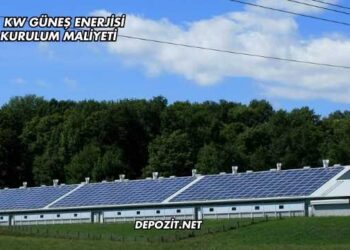 1 Kw Güneş Enerjisi Kurulum Maliyeti