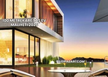 100 Metrekare Taş Ev Maliyeti 2025