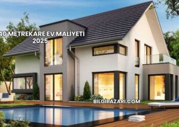 140 Metrekare Ev Maliyeti 2025