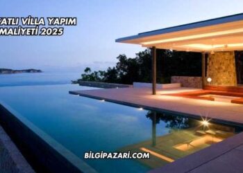 2 Katlı Villa Yapım Maliyeti 2025