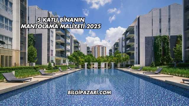 5 Katlı Binanın Mantolama Maliyeti 2025