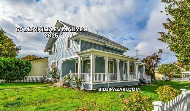 60 M2 Yığma Ev Maliyeti 2025