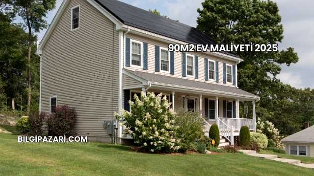 90m2 Ev Maliyeti 2025