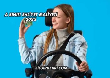 A Sınıfı Ehliyet Maliyeti 2025