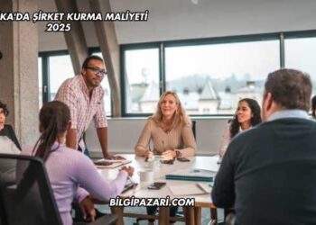 Amerika'da Şirket Kurma Maliyeti 2025