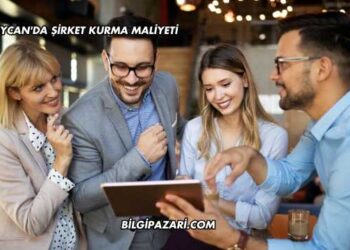 Azerbaycan'da Şirket Kurma Maliyeti