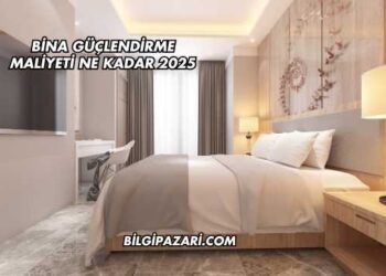 Bina Güçlendirme Maliyeti Ne Kadar 2025