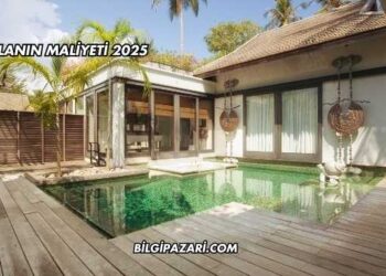 Bir Villanın Maliyeti 2025