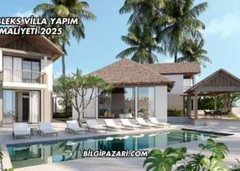 Dubleks Villa Yapım Maliyeti 2025