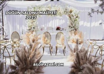Düğün Salonu Maliyeti 2025