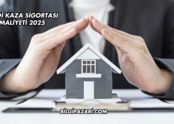 Ferdi Kaza Sigortası Maliyeti 2025
