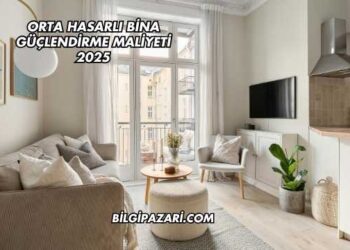 Orta Hasarlı Bina Güçlendirme Maliyeti 2025