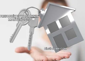Prefabrik Ev Yapımanın Maliyeti 2025