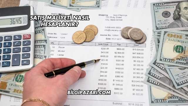 Satış Maliyeti Nasıl Hesaplanır?