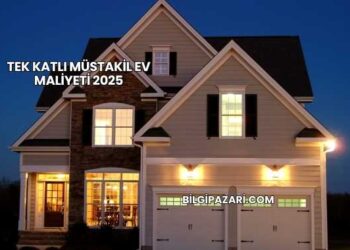 Tek Katlı Müstakil Ev Maliyeti 2025
