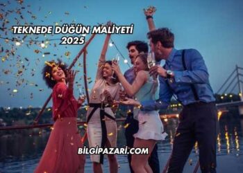 Teknede Düğün Maliyeti 2025