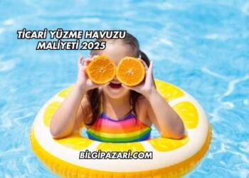 Ticari Yüzme Havuzu Maliyeti 2025