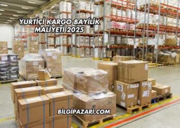 Yurtiçi Kargo Bayilik Maliyeti 2025