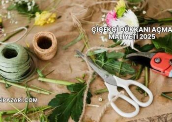 Çiçekçi Dükkanı Açma Maliyeti 2025