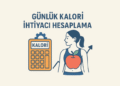 Günlük Kalori İhtiyacı Hesaplama
