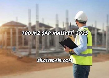 100 m2 Şap Maliyeti 2025