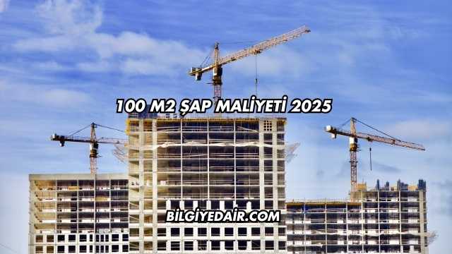 100 m2 Şap Maliyeti 2025