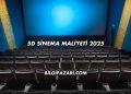5D Sinema Maliyeti 2025