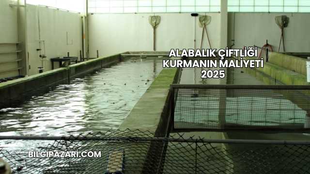 Alabalık Çiftliği Kurmanın Maliyeti 2025