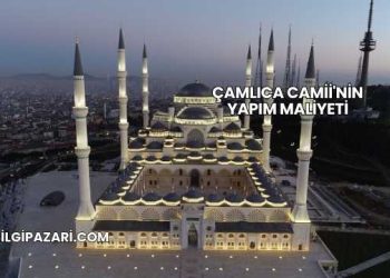 Çamlıca Camii'nin Yapım Maliyeti