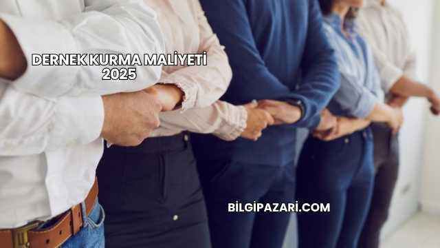 Dernek Kurma Maliyeti 2025
