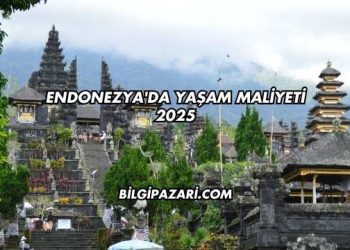 Endonezya'da Yaşam Maliyeti 2025