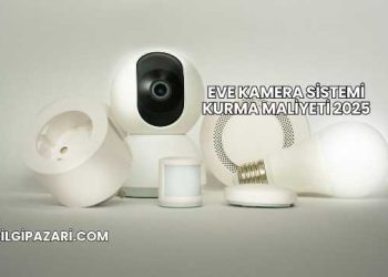 Eve Kamera Sistemi Kurma Maliyeti 2025