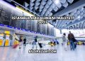İstanbul Havalimanı Maliyeti 2025