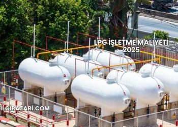LPG İşletme Maliyeti 2025