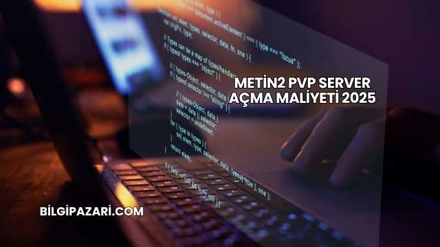 Metin2 PVP Server Açma Maliyeti 2025