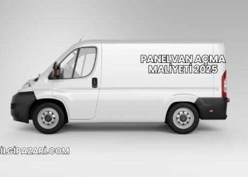 Panelvan Açma Maliyeti 2025