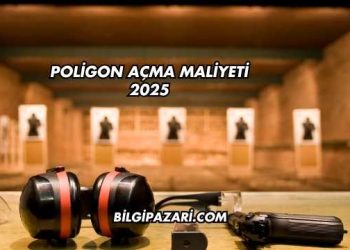Poligon Açma Maliyeti 2025