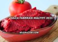 Salça Fabrikası Maliyeti 2025