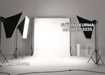 Stüdyo Kurma Maliyeti 2025