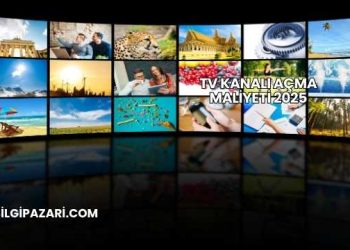TV Kanalı Açma Maliyeti 2025